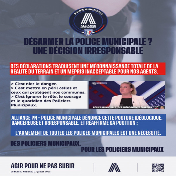 DÉSARMER LA POLICE MUNICIPALE DÉCISION IRRESPONSABLE